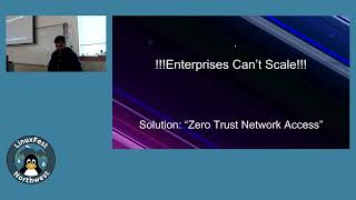 LinuxFest Northwest 2024 Zero Trust Security In the world of hybrid workforce [upl. by Heuser]