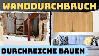 Wanddurchbruch selber machen  Durchreiche Küche bauen auch Fenster Türe usw [upl. by Ariat]