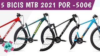 5 BICIS MTB DE 2021 POR  500€ ONLY BIKES [upl. by Ianaj]