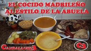 COCIDO MADRILEÑO ¨AL ESTILO DE LA ABUELA¨ [upl. by Citron]