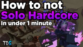 TDS How To Not Solo Hardcore In Under 1 Minute  Tower Defense Simulator Roblox [upl. by Tsuda]