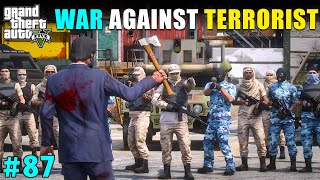 MICHAELS BIGGEST WAR AGAINST TERRORIST  GTA 5 GAMEPLAY 87 [upl. by Li222]