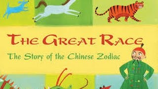 THE GREAT RACE THE STORY OF THE CHINESE ZODIAC [upl. by Ambros933]