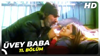 Üvey Baba 11 Bölüm HD [upl. by Jolene]