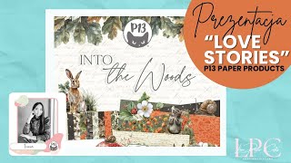 Prezentacja „Into the woods” od P13 Paper Products  Love Paper Crafts  scrapbooking papers [upl. by Beatrisa]