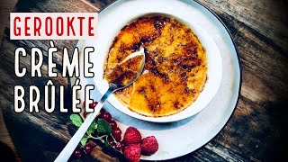 CREME BRULEE gerookt én gebrand op de BBQ Kerst BBQ DESSERT [upl. by Immac]