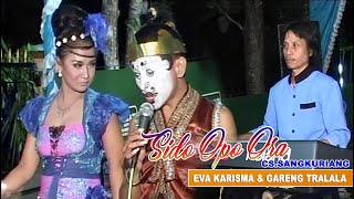 EVA KARISMA VS GARENG TRALALASIDO OPO ORACSSANGKURIANG [upl. by Ludewig545]