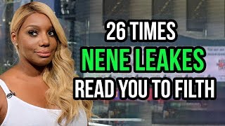 26 Times NeNe Leakes Read You To Filth [upl. by Zil]