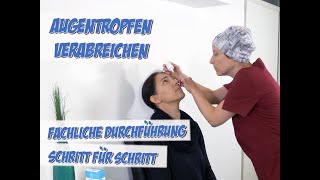 Augentropfen Verabreichen  Fachliche SchrittfürSchrittAnleitung  Pflege Kanal [upl. by Soalokcin826]