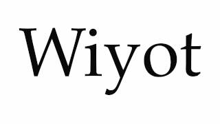 How to Pronounce Wiyot [upl. by Aikahc]