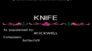 KARAOKE  Knife by Rockwell [upl. by Hayyikaz546]