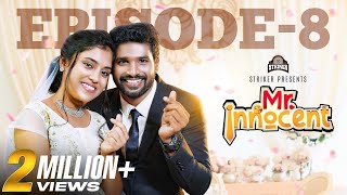 Mr Innocent Episode  8  Ft Bala Kumar amp Teena Sravya  Web Series  Striker [upl. by Cigam]