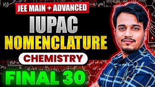 Nomenclature of Organic compounds One Shot JEE 2025  jee jeemains [upl. by Gunar]