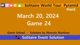 Solitaire World Tour Game 24  March 20 2024 Event  Pyramid Hard [upl. by Aciria638]