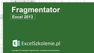 Fragmentator  Kurs Excel dla Zaawansowanych [upl. by Demitria]