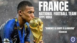 France National Football Team Hype Video  Ramenez la coupe à la maison [upl. by Narod919]