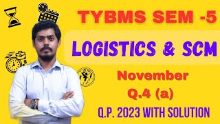 Logistics amp SCM QP With Solution l Q4A l TYBMS SEM 5 l Mumbai University l Mukund Sir [upl. by Milks]