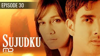 Sujudku  Episode 30 [upl. by Sauls313]