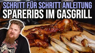 Spareribs im Gasgrill  Schritt für Schritt Anleitung  einfach amp lecker  Grillen für jedermann [upl. by Fidellia]