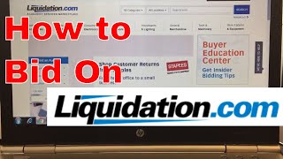 How to bid on auctions at Liquidation com [upl. by Nalyak]