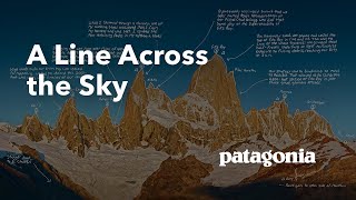 A Line Across the Sky  Tommy Caldwell and Alex Honnold  Patagonia [upl. by Gaspar]