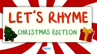 Lets Rhyme Christmas Edition  Rhyming Game for Kids  Learn to Rhyme  Twinkl USA [upl. by Arval]