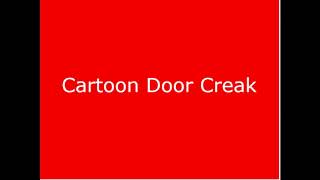 Cartoon Door Creak [upl. by Arem]