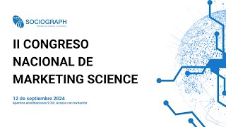 II Congreso Nacional de Marketing Science Resumen [upl. by Mirabel751]