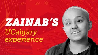 Meet Zainab Experiencing UCalgary as an international student [upl. by Inor]