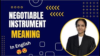 Meaning of Negotiable Instrument in English 😍🤩😍🤩 [upl. by Egnalos]