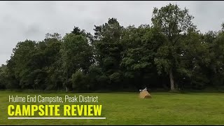 Hulme End Campsite Review [upl. by Alin]