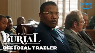 The Burial  Official Trailer  Prime Video [upl. by Einahpts]