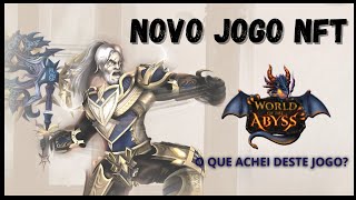 NOVO JOGO NFT  World of the Abyss  Todos os Detalhes e Lançamento 🚀 [upl. by Okun]