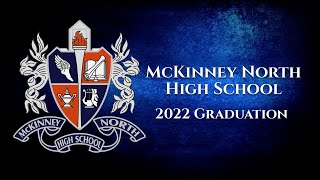 McKinney North High School Graduation  Class of 2022 [upl. by Loughlin11]