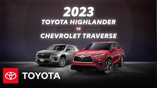 2023 Toyota Highlander vs 2023 Chevrolet Traverse  Toyota [upl. by Ferro]