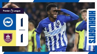 PL Highlights Brighton 1 Burnley 1 [upl. by Noda]