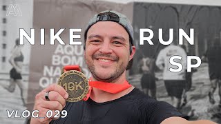 COMO FOI A NIKE RUN SP 10K vlog029 [upl. by Nylhtac]