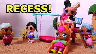 LOL SURPRISE DOLLS Go To Recess Lol Doll School [upl. by Oilime304]