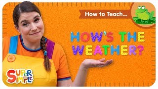 How To Teach quotHows The Weatherquot  Weather and Climate Song For Kids [upl. by Nollat112]