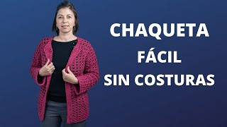 CHAQUETA CROCHET para MUJER sin costuras y fácil de tejer Tutorial Paso a Paso [upl. by Earleen]