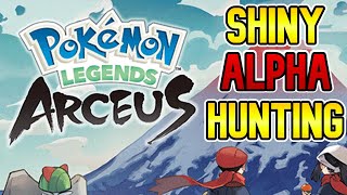 ✨ SHINY HUNTING✨ Shiny Alpha Hunting in Legends Arceus with Platinum Griefcase on the side  Live [upl. by Michey]