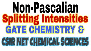 Non pascalian splitting pattern amp intensities in NMR CSIR NET GATE [upl. by Dekow]