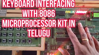 how to interfacing key board with 8086 microprocessor trainer system in mpmc Lab  MMCN Lab exp [upl. by Natsyrt]