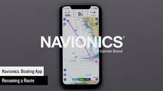 Support Renaming a Route in the Navionics® Boating App [upl. by Ahsonek]