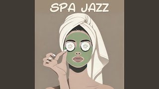 Jazz for a Relaxing Spa [upl. by Adamik717]