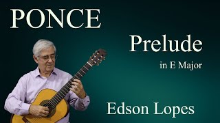 Prelude in E Major Manuel Ponce [upl. by Eba]