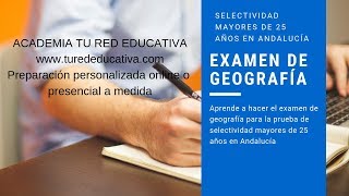 Modelo de examen de geografía selectividad mayores de 25 años [upl. by Adekan]