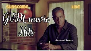 GVM Melodies Best Songs from Gautham Vasudev Menon Movies [upl. by Happ]