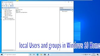 Local Users and Groups In Windows 10 Home [upl. by Alehc691]