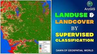 Supervised Image Classification  Land Use amp Land Cover Map in ArcMap [upl. by Alyn]